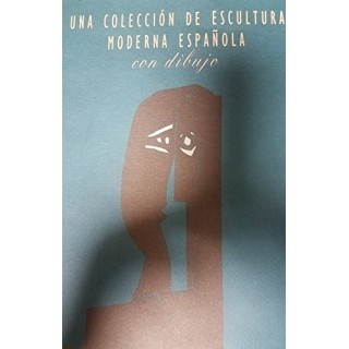Una colección de escultura moderna española (ICO) CATALOGO